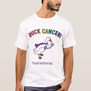 Duck cancer white T-Shirt