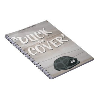 Duck & Cover Notebook