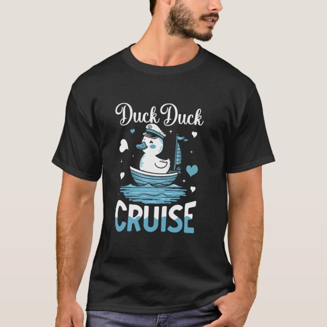 Duck Cruise Family Vacation Funny Cruising Duck Lo T-Shirt (Front)