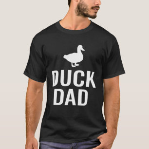 Duck Dad T-Shirt