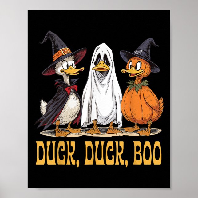 Duck Duck Boo Funny Halloween Costume Witch Ghost  Poster (Front)