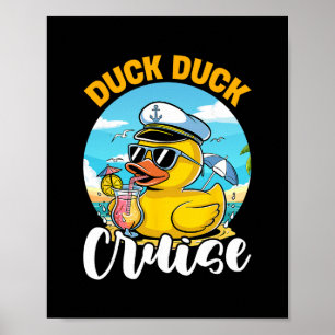 Duck Duck Cruise Funny Family Cruising Matching Gr Poster