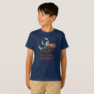 Duck, Duck, Goose? T-Shirt