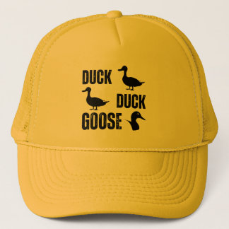 Duck Duck Goose Trucker Hat