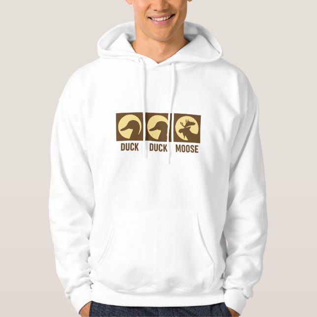 Duck Duck Moose Hoodie (Front)