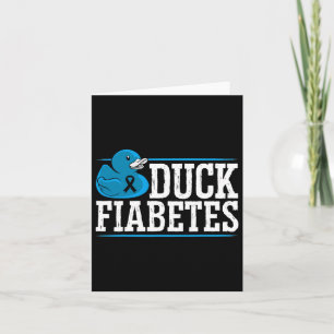 Duck Fiabetes Diabetes Awareness Month Insulin Pan Card