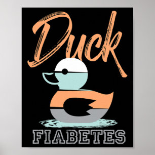 Duck Fiabetes Poster