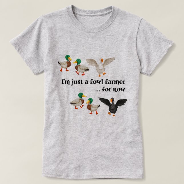 Duck Goose  | Silly Fowl Farmer  Duck Duck Goose T-Shirt (Design Front)