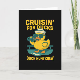 Duck Hunt Crew Rubber Duckie Search Cruise Essenti Card