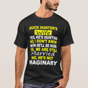 DUCK HUNTER'S WIFE  HUNTING T-Shirt