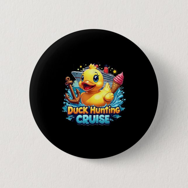 Duck Hunting Cruise Hunter Rubber Duckie Summer Bo 6 Cm Round Badge (Front)