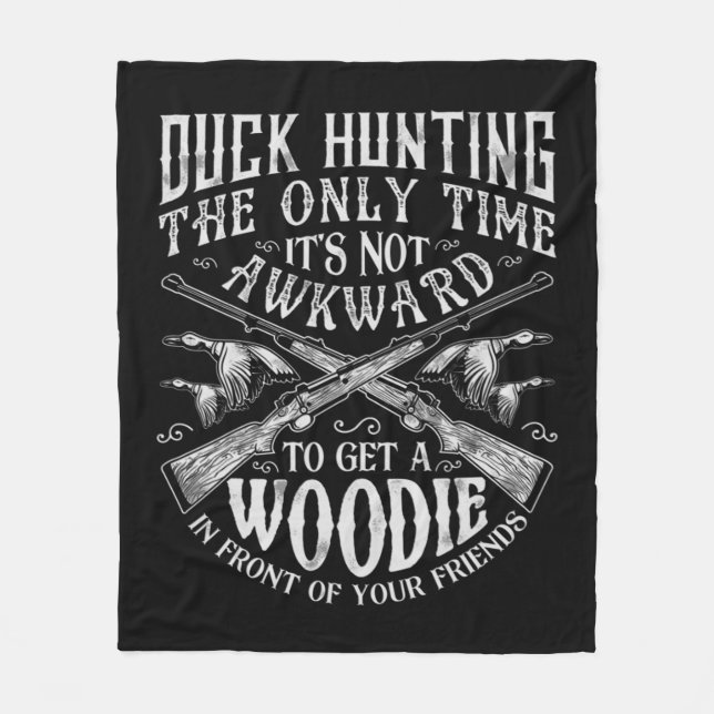 Duck Hunting  Men Women Fun Hunter Friends Gifts  Fleece Blanket (Front)