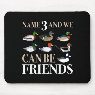 Duck Hunting Waterfowl Hunters Different Duck  Mouse Mat