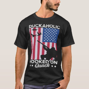 Duck Hunting Waterfowl Hunting Duckaholic Quack  3 T-Shirt
