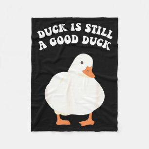 Duck, Is Still, A Good Duck Fleece Blanket