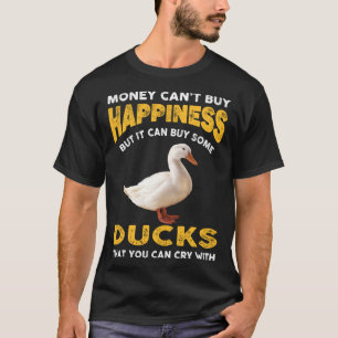 Duck Joke Saying Idea For Pet Ducks Farmer T-Shirt
