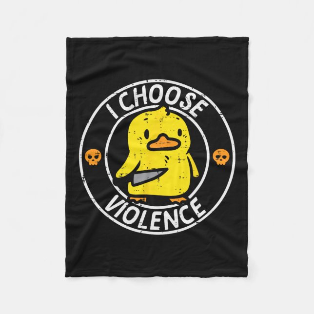 Duck Knife I Choose Funny Sarcasm Joke Humour Gag  Fleece Blanket (Front)