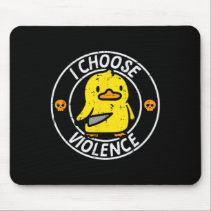 Duck Knife I Choose Funny Sarcasm Joke Humour Gag Mouse Mat