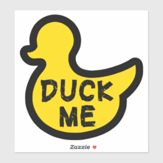 Duck me funny decal phrase