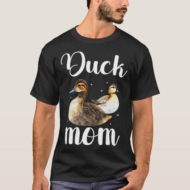 Duck Mom Duck Owner Duck Mama Duck Farmer T-Shirt (Front)