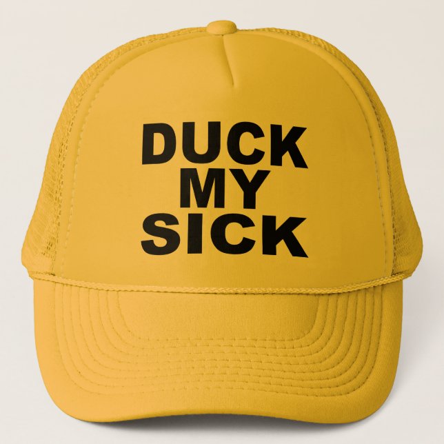 DUCK MY SICK HAT SPOONERISM HUMOR (Front)