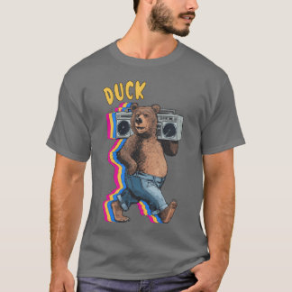 DUCK Nice Outr Warrior Funny Bear 80s family T-Shirt