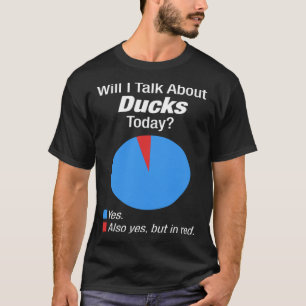 Duck Obsessed T-Shirt