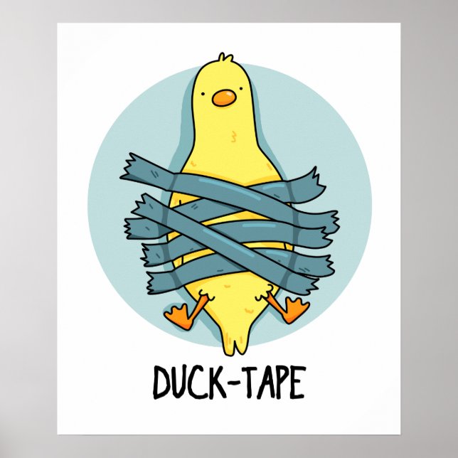 Duck Tape Funny Duct Tape Pun Poster (Front)