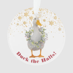 Duck the Halls Christmas Duck Ornament