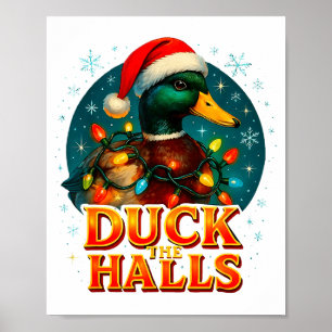 Duck The Halls Funny Christmas Lights Hunting Seas Poster