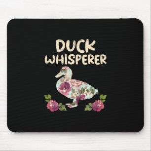 Duck Whisperer Flower Funny Farming Farm Animal Mouse Mat