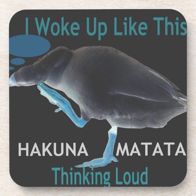 Duck with I Woke Up Like This & Hakuna Matata Text Coaster (Front)
