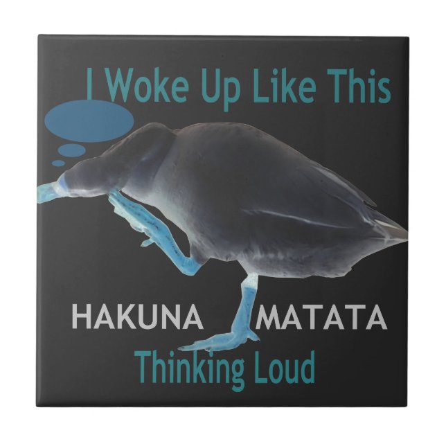 Duck with I Woke Up Like This & Hakuna Matata Text Tile (Front)