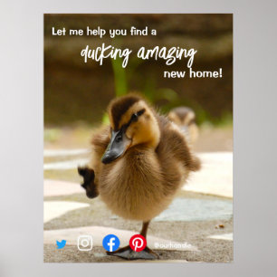 duck wonderful awesome real estate agent marketing poster