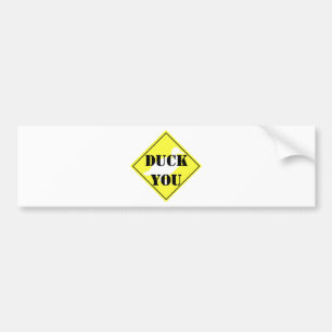 Duck You Bumper Sticker