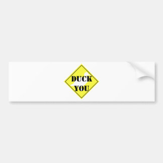 Duck You Bumper Sticker