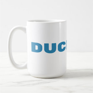 DUCK YOU Funny Sassy Duck  Coffee Mug