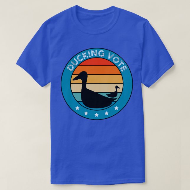 Ducking Vote T-Shirt (Design Front)