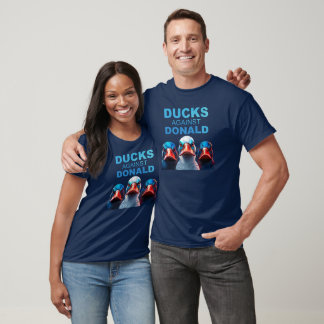 Ducks Against Donald T-Shirt