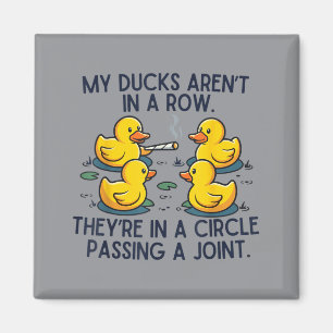 Ducks Are Not In A Row In A Circle Ping A Joint Magnet