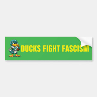 DUCKS FIGHT FASCISM BUMPER STICKER