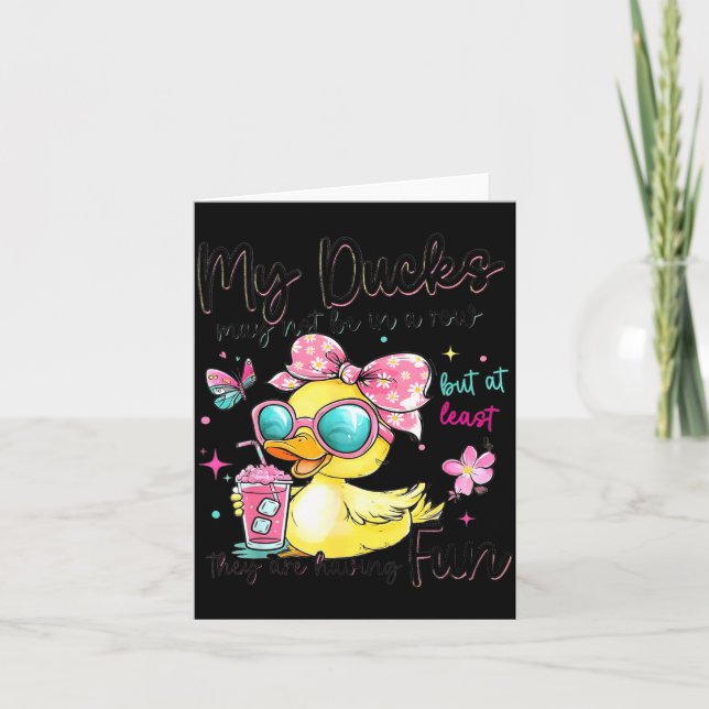 Ducks May Not Be in A Row But Having Fun Cute Duck Card (Front)