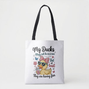 Ducks Not In A Row Funny Cute Trendy Sarcastic Tote Bag