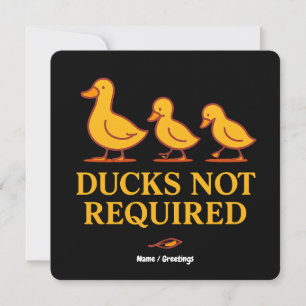 Ducks Not Required Funny Minimalist Duck Art Invitation
