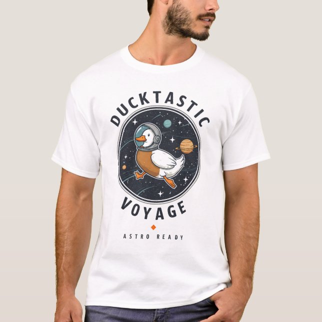 Ducktastic Voyage – Astro Ready Duck in Space T-Shirt (Front)