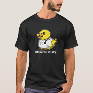 Ducktor Quack - Funny Rubber Duck Doctor T-Shirt