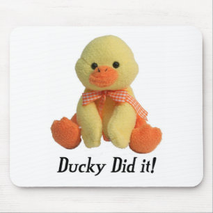 Ducky Did It! Mouse Mat