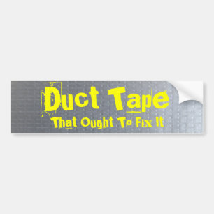 Duct Tape - Customised Bumper Sticker