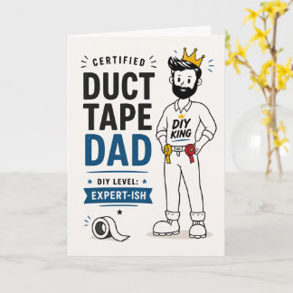 Duct Tape Dad - Father's Day Card (version 7)