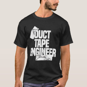 Duct Tape Dad Grandpa Duct Tape Engineer T-Shirt